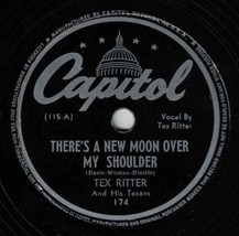 Tex Ritter 78 There&#39;s A New Moon Over My Shoulder / I&#39;m Wastin&#39; My Tears SH2G - £5.43 GBP