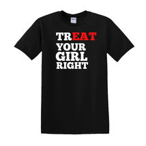 Eat Your Girl Right - T-Shirt - $14.00