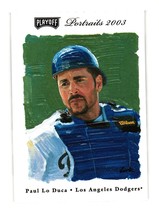 2003 Playoff Portraits #111 Paul Lo Duca Los Angeles Dodgers - £3.14 GBP