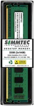 Simmtec 32GB (2x16GB) DDR4 2666MHz Dimm PC4-21300 Non-ECC CL19 1.2V 28-
show ... - £68.74 GBP