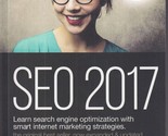SEO 2017 Learn Search Engine Optimization with Smart Internet... by Adam... - $9.79
