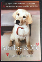 Marley and Me : Life and Love with the World&#39;s Worst Dog by John Grogan 2005 - £7.80 GBP
