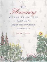 The Flowering of the Landscape Garden: English Pleasure Grounds, 172-18 (Penn St - £257.99 GBP