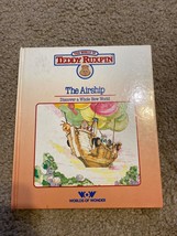 Vintage 1985 Teddy Ruxpin Hardback &quot;The Airship&quot; Worlds of Wonder BOOK ONLY - £5.28 GBP