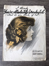 Sheet Music I Think You&#39;re Absolutely Wonderful What Do You Think Of Me 1918 - £11.49 GBP
