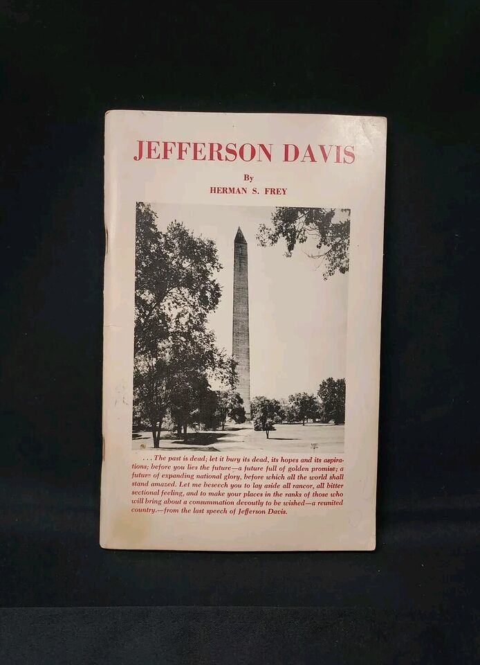 Jefferson Davis Biography 1977 Herman S. Frey Confederate South Civil War - $8.59