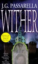 [SIGNED] Wither (Wendy Ward #1) by J. G. Passarella / 1999 Horror Paperback - £4.49 GBP