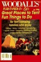 Woodall&#39;s 1996 Plan-It, Pack-It, Go...Great Places to Tent... Fun Things to Do ( - £51.96 GBP