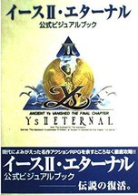 Ys II: The Final Chapter &quot;Y&#39;s II Eternal&quot; Official Visual Book Japan 2000 - £18.12 GBP