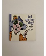 And Another Thing! Maxine on Life, Love, and Losers by John Wagner Book - £5.48 GBP