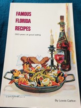 Famous Florida Recipes 300 years of good eating by Lewis Carlton paperback - £11.82 GBP