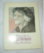 When I Am an Old Woman I Shall Wear Purple Paperback  - £4.54 GBP