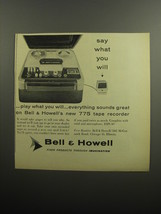1957 Bell & Howell 775 Tape Recorder Ad - Say what you will - $18.49