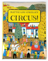 Mattie Lou O Kelley Circus 1986 First Edition Hardback W/Dustcover - £17.13 GBP