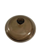 Pyrex Corning Vision V1CB Round Brown Replacement Lid Only 6 3/8&quot; Glass - $11.88