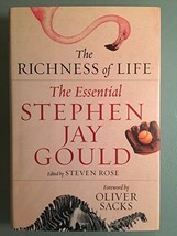 The Richness of Life: The Essential Stephen Jay Gould - £7.02 GBP