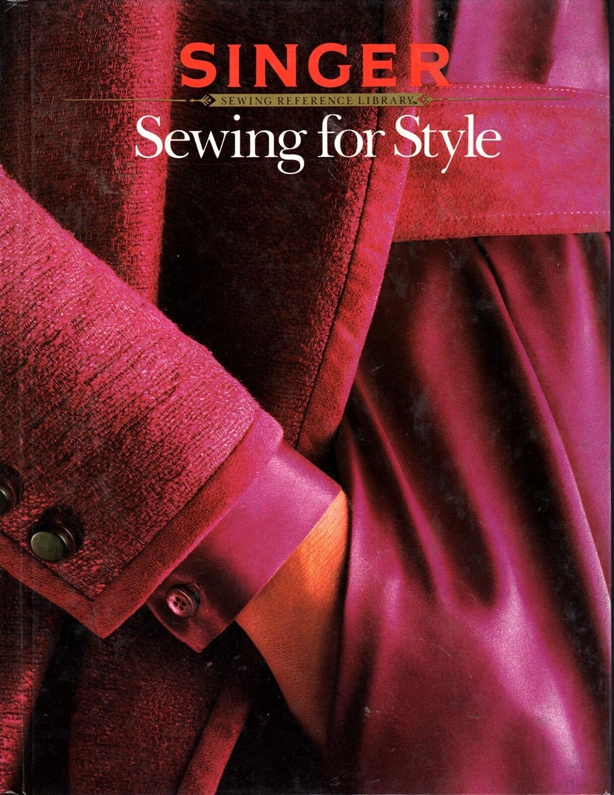 Primary image for Singer Sewing Reference Library: Sewing for Style Hardcover 1985