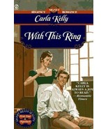 Regency Romance, Signet Ser.: With This Ring by Carla Sue Kelly (1997, M... - $94.06 MXN