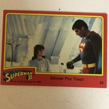 Superman II 2 Trading Card #33 Christopher Reeve Margot Kidder - £1.54 GBP