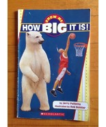 Show Me How Big It Is?  By Jerry Pallotta Scholastic 2009 Paperback  - $12.20 CAD