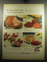 1957 Ocean Spray Cranberry Sauce Ad - 4 happy Easter ideas with Cranberry Sauce - £14.44 GBP