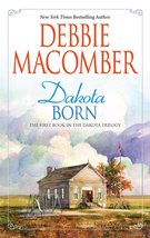 Dakota Born (Dakota Series #1) Macomber, Debbie - £2.34 GBP