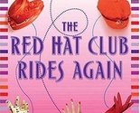 The Red Hat Club Rides Again: A Novel Smith, Haywood - $2.93