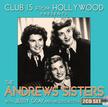 The Andrews Sisters - Club 15 From Hollywood (2× Cd Album 2021, Compilation) - £16.32 GBP