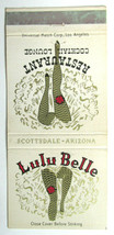 Lulu Belle Restaurant - Scottsdale, Arizona 30 Strike Matchbook Cover Matchcover - £1.56 GBP