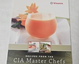 Recipes from the CIA Master Chefs Vitamix Cookbook Booklet - £9.57 GBP