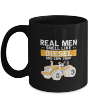 Coffee Mug Funny Real Men Smell Like Diesel And Cow Crap  - £15.76 GBP