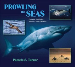 NEW BOOK Prowling the Seas - Pamela S. Turner - £5.37 GBP