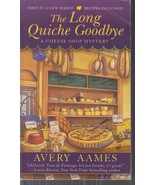 Aames, Avery - Long Quiche Goodbye - A Cheese Shop Mystery - $2.99