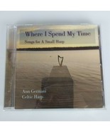 Where I spend my time songs for a small harp CD Ann Germani Celtic - $59.39