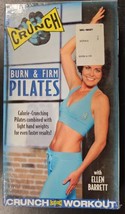 Crunch Burn &amp; Firm Pilates VHS with Ellen Barrett NEW SEALED - $8.90