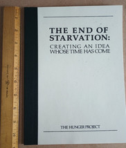 The End of Starvation : Creating An Idea Whose Time Has Come * Werner Erhard - £28.32 GBP