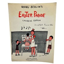 Easter Parade Vintage Piano Sheet Music Childrens Edition Irving Berlin 1945 - £7.15 GBP