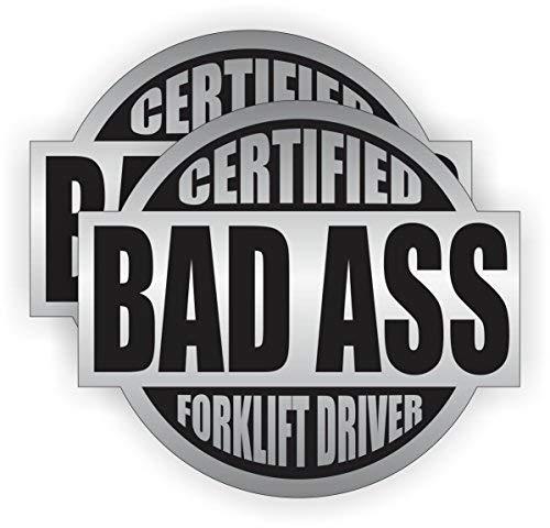 Certified Bad Ass Forklift Driver V2 (2 PACK) Full Color Printed Sticker... - $3.95