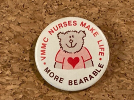 Vintage Virginia Mason Medical Center Nurse &quot;More Bearable&quot; Pinback Pin ... - $6.35
