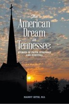 The American Dream in Tennessee: Stories of Faith, Struggle &amp; Survival - £4.41 GBP