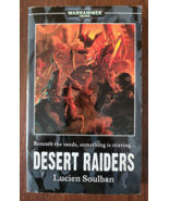 Warhammer 40k: Desert Raiders by Lucien Soulban (2007, Paperback) - £7.47 GBP