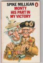 Monty: His Part in My Victory by Spike Milligan 1978 1st paperback printing - £19.69 GBP