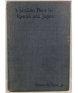 Vacation Days in Hawaii and Japan Charles M. Taylor Signed - $39.99