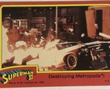 Superman II 2 Trading Card #70 Destroying Metropolis - $1.97