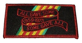 ALL GAVE SOME... PATCH - $5.00