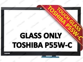 NEW Touch Digitizer Glass Toshiba Satellite P55W-C5308 P55W-C5321 P55W-C... - £50.11 GBP