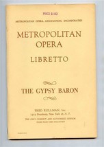 The Gypsy Baron Metropolitan Opera Libretto Johann Strauss - £14.09 GBP