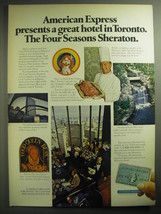 1974 American Express Ad - A great hotel in Toronto. Four Seasons Sheraton - £14.78 GBP