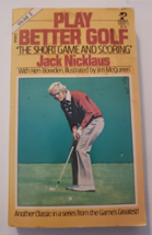  Play Better Golf : The Short Game and Scoring by Jack... - £4.48 GBP