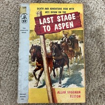 Last Stage to Aspen Allan Vaughan Elston Pulp Western Pocket Book Paperback 1958 - £9.71 GBP